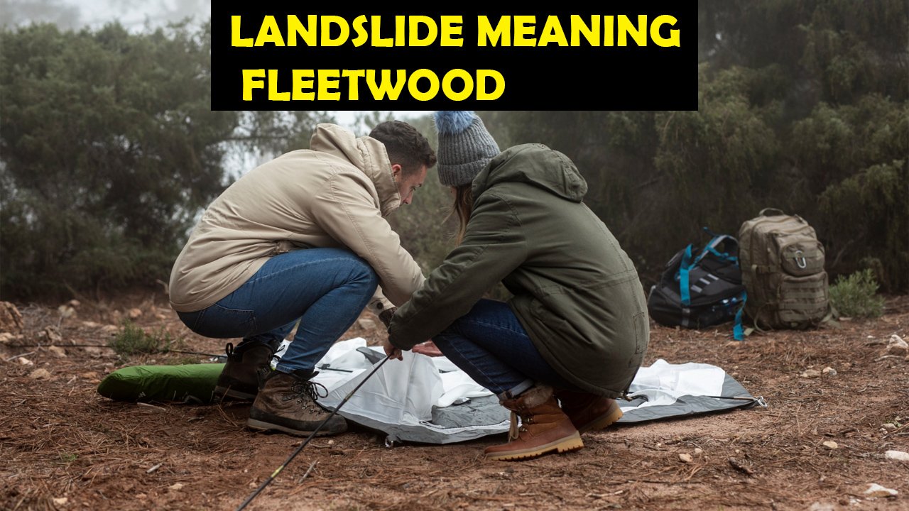 Landslide meaning fleetwood