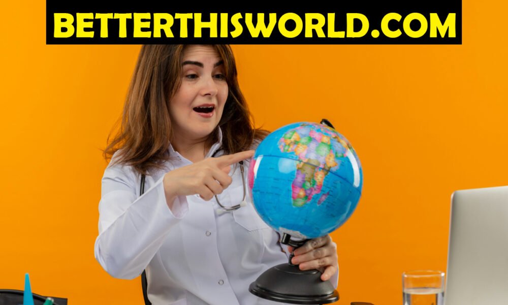 BetterThisWorld.com
