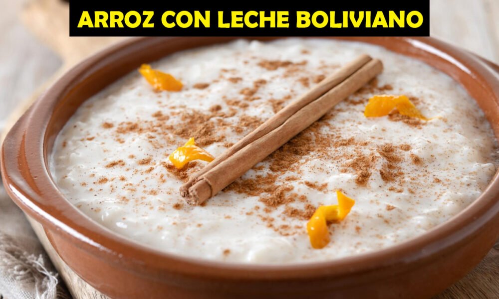 Arroz con Leche Boliviano