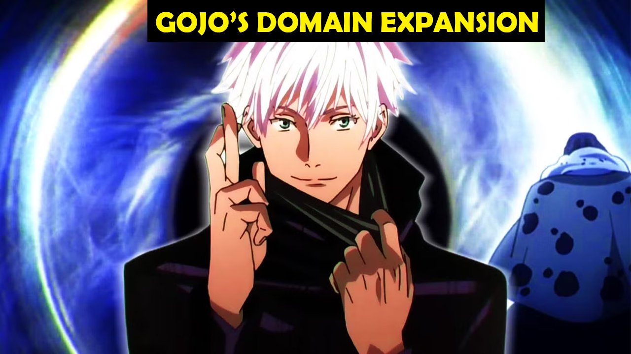 Gojo’s Domain Expansion