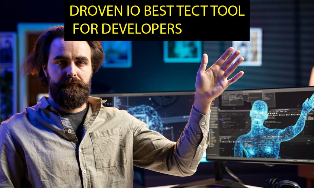 droven io best tect tool for developers