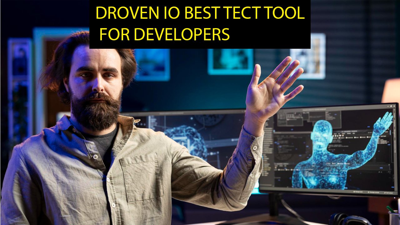 droven io best tect tool for developers