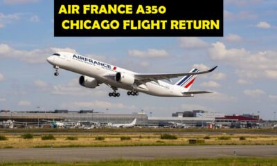 Air France A350 Chicago Flight Return