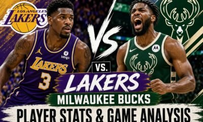 Lakers vs Milwaukee Bucks Match Player Stats